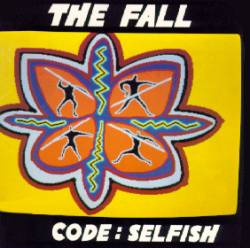 The Fall : Code: Selfish